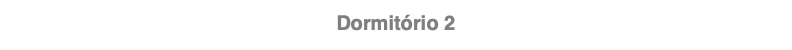 Dormitório 2