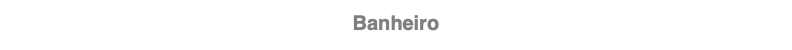 Banheiro