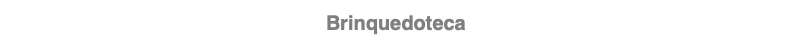 Brinquedoteca